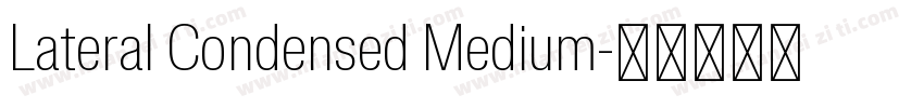 Lateral Condensed Medium字体转换